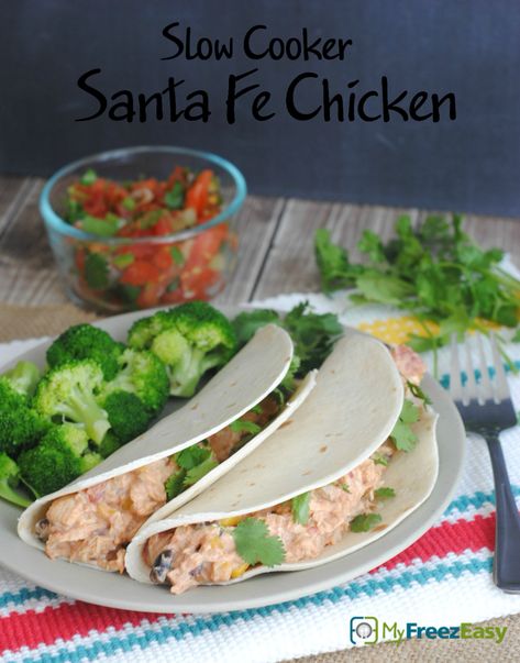 Slow Cooker Santa Fe Chicken - MyFreezEasy Santa Fe Chicken, How To Thicken Sauce, Insta Pot, Freezer Cooking, Boneless Chicken Breast, Freezer Friendly, Boneless Chicken, Freezer Meals, Pressure Cooker