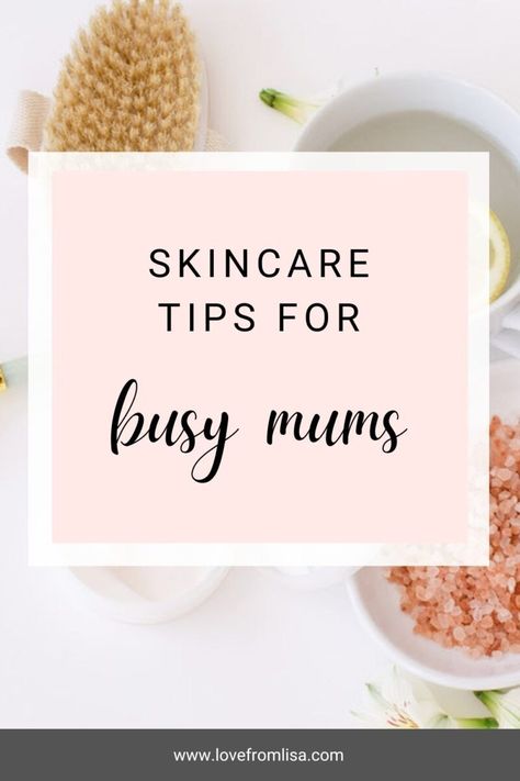 Skincare tips for busy mums, to help busy mums make skincare part of their self-care routine, and prioritise the health of their skin. Mom Skincare, Make Skincare, Soothing Face Mask, Caring For Mums, 2024 Goals, Skincare Inspiration, Busy Mum, Beauty Tricks, Quick Diy