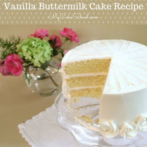 Homemade Vanilla Buttermilk Cake Recipe by MyCakeSchool.com #vanillacake #vanillalayercake #vanillabuttermilkcake Homemade White Cakes, My Cake School, Gluten Free Vanilla Cake, Vanilla Bean Cakes, Buttermilk Cake, Sour Cream Cake, Buttermilk Recipes, White Cakes, Vanilla Buttercream Frosting