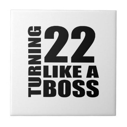 22nd Birthday Gift Ideas, Turning 22, 22 Birthday Gifts, Age Quotes, Senior Jackets, Boss Birthday, Aging Quotes, Birthday Designs, Number 22