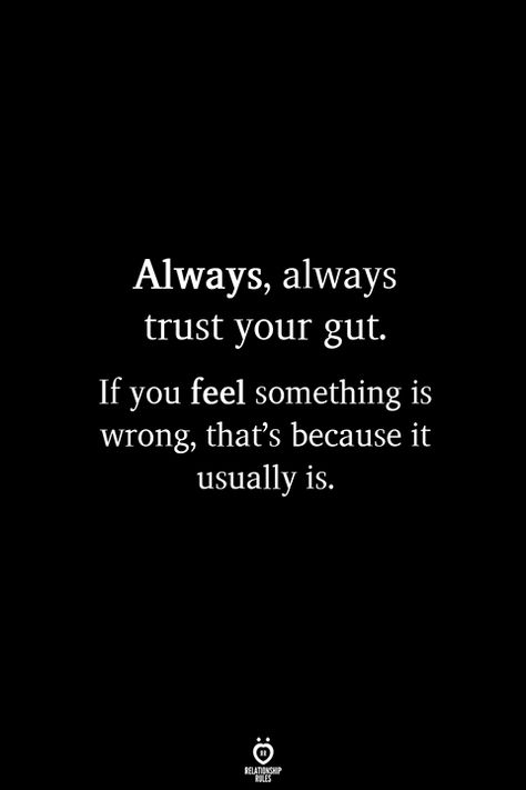 Guts Quotes, Life Image, Feel Something, Trust Quotes, Trust Your Gut, Quotes Thoughts, Marriage Tips, Inspiring Quotes About Life, Reality Quotes