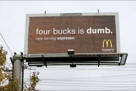 ad Wars McDonald's billboard Starbucks Prices, Mac Donalds, Billboard Ads, Starbucks Seattle, Coffee Market, Billboard Advertising, Billboard Signs, Creative Box, Guerilla Marketing