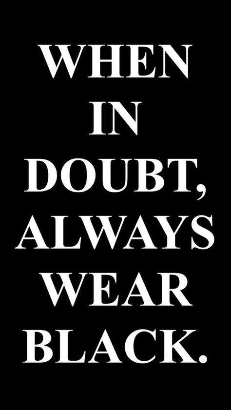 Black Wardrobe, Black Quotes, Color Quotes, Black Aesthetic Wallpaper, Fashion Quotes, The Words, Wearing Black, True Quotes, Words Quotes