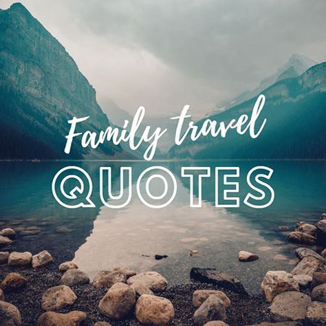 Traveling With Family Quotes, Travel With Sister Quotes, Mother Daughter Travel Quotes, 3 Generation Quotes, Traveling With Kids Quotes, Family Adventure Quotes, Family Trip Quotes, Travel Puns, Family Vacation Quotes