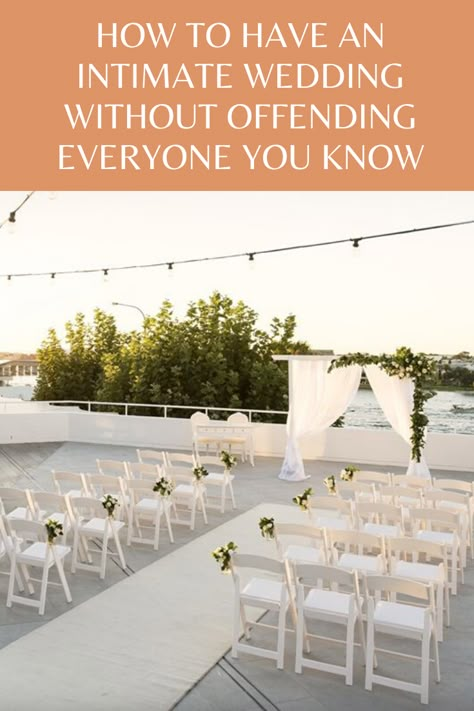 60 People Wedding Reception, Small Wedding Ideas Intimate Receptions, How To Have A Simple Wedding, Small Wedding Guest List, Intimate Wedding Guest List, Small Wedding Ceremony Seating, Micro Wedding Guest List, Small Intimate Wedding Decor, Simple Small Wedding Ideas Outdoor Ceremony