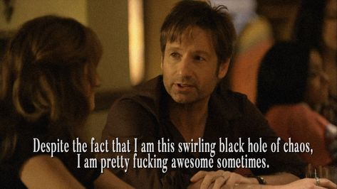 Black Hole Quotes Life, Hank Moody Quotes, Black Hole Quotes, Californication Quotes, Hank Moody, Moody Quotes, I Am Pretty, Bts Song Lyrics, Good Instagram Captions