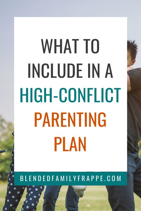 What To Include In A High-Conflict Parenting Plan Parenting Plan Worksheet, Parenting Plan Custody, Parenting Rules, Parallel Parenting, The 10 Commandments, Divorce Help, Single Mom Life, Parental Rights, Parental Alienation