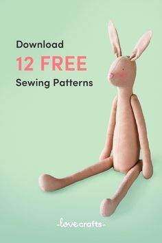 Download 12 FREE sewing patterns. Make toys, cushions & much more! There's something for everyone! Rabbit Patterns Free Sewing, Rabbit Sewing Pattern Free, Doll Patterns Free Sewing Templates, Free Stuffed Animal Patterns, Pinterest Flowers, Angel Baby Patterns, Small Soft Toys, Free Sewing Patterns For Beginners, Sewing Patterns For Beginners