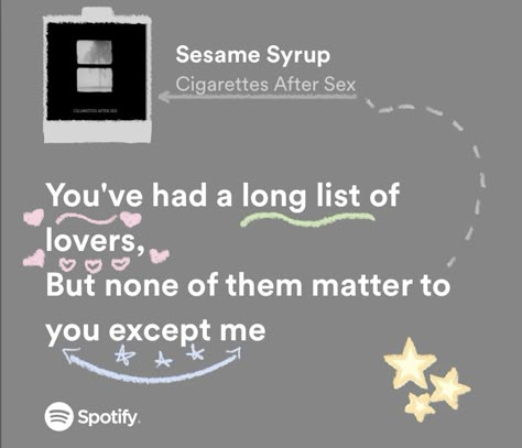 sesame syrup by cigarettes after sx lyrics Sesame Syrup, Crush Facts, Meaningful Lyrics, Music Motivation, Song Suggestions, Spotify Lyrics, Lyrics Aesthetic, Me Too Lyrics, Music Mood