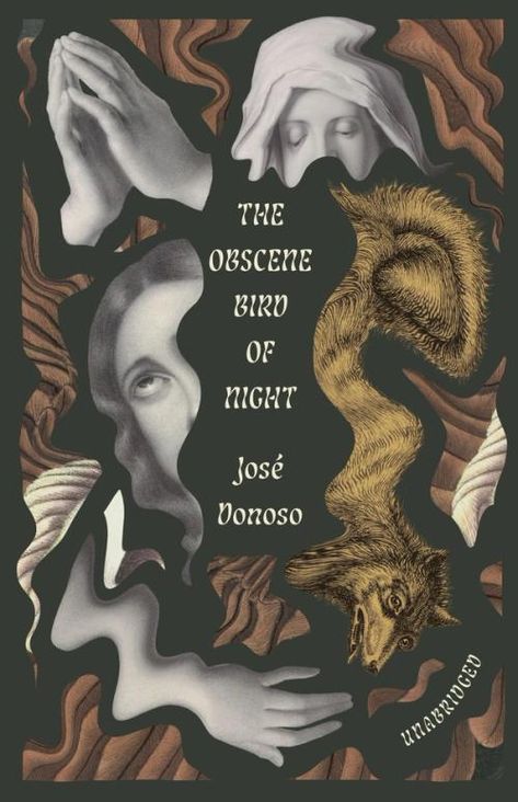 The Obscene Bird of Night by José Donoso | New Directions | New Directions Publishing Historical Nonfiction, Cover Design Inspiration, William Faulkner, Best Book Covers, Kurt Vonnegut, Old Newspaper, Print Magazine, The New Yorker, Board Books