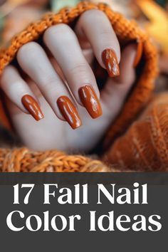 Fall Nails Polish Color, Design Fall Nails, Rust Colored Nails Designs, Fall Nail Color Palette, Carmel Nails Color, Fall Solid Nails, Fall Color Nails Acrylic, Fall Sns Nail Colors, Fall Nails Solid Color