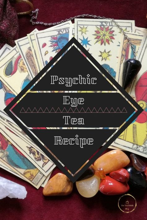 Psychic Tea Recipe, Psychic Tea, Tea Magick, First Of October, Psychic Eye, Tea Witch, Medicinal Herbs Remedies, Psychic Senses, Witch Tea