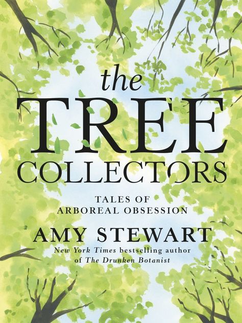 Longtime Rant readers know the name of Amy Stewart as one of this blog’s original founders. But I have to assume many reading this know Stewart even better for her books on gardening and beyond. They include From the Ground Up, The Earth Moved, Amy Stewart, Famous Trees, Elizabeth Gilbert, Extraordinary People, Eat Pray Love, The Lives Of Others, Adventure Book, Random House, One Tree