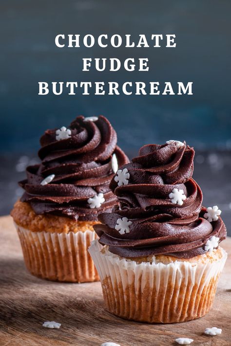 photography Fudge Frosting For Cupcakes, Dark Chocolate Fudge Frosting, Chocolate Fudge Buttercream Frosting, Fudgy Chocolate Frosting, Fudge Icing Recipe, Dark Chocolate Buttercream, Best Chocolate Buttercream Frosting, Best Frosting Recipe, Homemade Chocolate Fudge