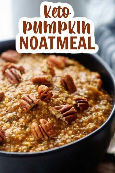 Fall Keto Recipes, Keto Oatmeal, Best Keto Breakfast, Keto Diet Meals, Keto Pumpkin Pie, Keto Recipes For Breakfast, Healthy Fiber, Keto Breakfasts, Fall Menu