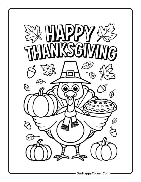 Thanksgiving Coloring Pages Free Printable - Our Happy Corner Free Coloring Pages Printables Thanksgiving, Thanksgiving Adult Coloring Pages Free, Free Printable Turkey Coloring Pages, Thanksgiving Color Pages Printable, Free Turkey Coloring Pages, Coloring Pages For Thanksgiving, Free Thanksgiving Crafts For Kids, Thanksgiving Coloring Sheets For Kids, Thanks Giving Coloring Page