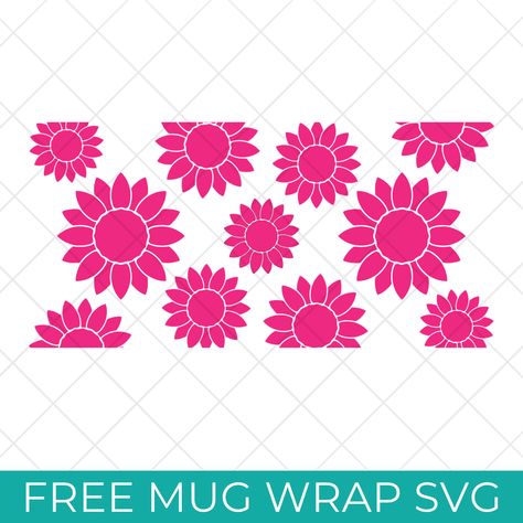 Free Mug Wrap Designs with Sunflower Wrap SVG - Kara Creates Free Mug Wraps Svg, Sunflower Svg Free Cricut, Wrap Svg Free, Mug Wrap Svg, Christmas Svg Files Free, Make Your Own Mug, Cricut Mugs, Sunflower Mug, Cricut Wedding Invitations