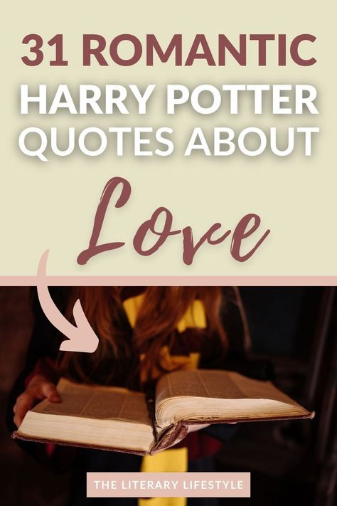 31 romantic harry potter quotes about love Nerdy Love Quotes, Harry Potter Love Quotes, Harry Potter Book Quotes, Harry Potter Quotes Inspirational, Harry Potter Bridal Shower, Wedding Ceremony Readings, Literary Wedding, Nerdy Wedding, Harry Potter Wedding Theme