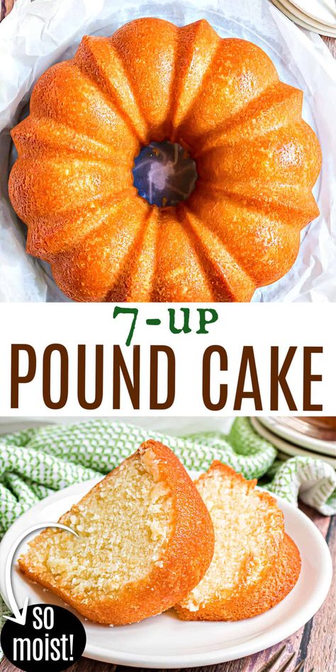 Seven Up Cake Recipe, Butter Pound Cake Recipe Moist, 7 Up Pound Cake Recipe, 7 Up Pound Cake, 7up Cake Recipe, Best Pound Cake Recipe, Old Fashioned Pound Cake, 7 Up Cake, Homemade Pound Cake