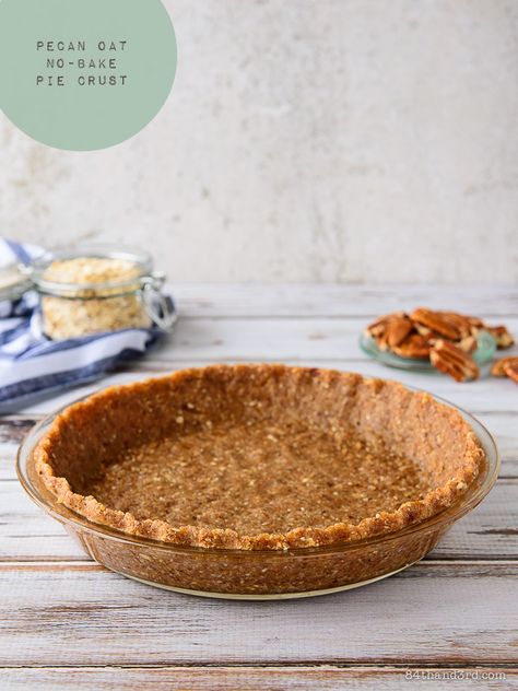 Pecan Oat No-Bake Pie Crust Df Pumpkin Pie, Date Pie Crust, Nut Pie Crust, Oatmeal Pie Crust, Coconut Pie Crust, Pumpkin Pie Crust, Oatmeal Dessert, Meaningful Eats, Making Pie Crust