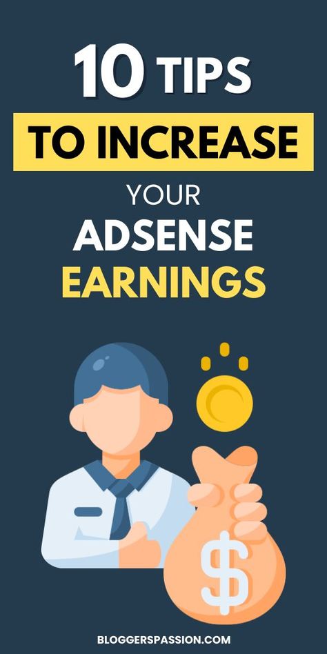 10 Tips to Increase Your AdSense Earnings Off Page Seo, Adsense Earnings, Blog Monetization, Learn Seo, Wordpress Seo, Google Adsense, Seo Optimization, Seo Tools, Seo Services