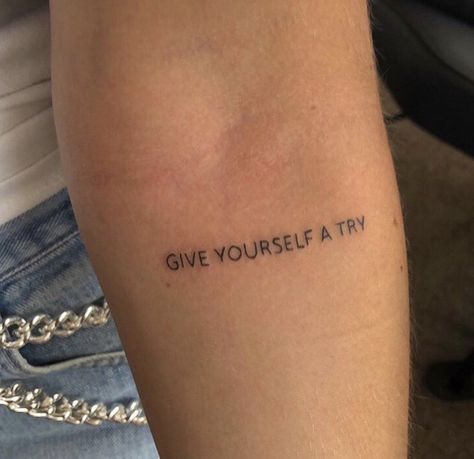 Edgy Word Tattoos, Reminder Tattoo Words, Give Yourself A Try Tattoo, Long Vertical Tattoo, Tattoo Reminders, Quote Patchwork Tattoo, Me First Tattoo, Grunge Tattoo Quotes, I Think I Think Too Much Tattoo