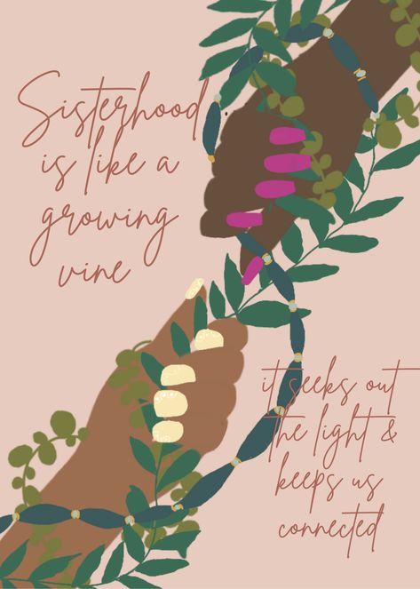 Sisterhood Affirmations, Sisterhood Painting, Sisterhood Illustration, Sisterhood Aesthetic, Black Sisterhood, Womens Retreat Themes, Sisterhood Activities, Sisterhood Quotes, Healthy Affirmations