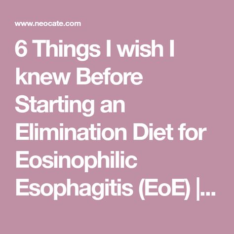 6 Things I wish I knew Before Starting an Elimination Diet for Eosinophilic Esophagitis (EoE) | Nutricia Neocate Gastric Problem Home Remedies, Elimination Diet Recipes, Relationship Dynamic, Gastric Problem, Free Diet Plans, Reflux Disease, Allergy Free Recipes, Allergy Friendly Recipes, Elimination Diet