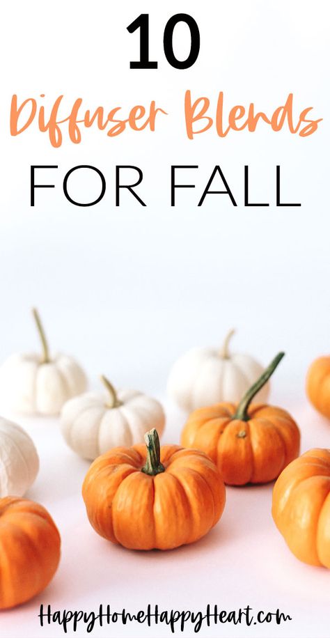 Diffuser Blends For Fall, Best Diffuser Blends, Fall Scents Essential Oils, House Smell Like Fall, Essential Oil Candle Blends, Home Smell Like Fall, Smell Like Fall, Fall Essential Oil Blends, Essential Oil Spray Recipes