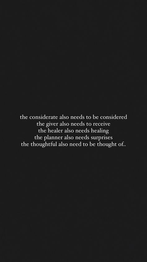 Sometimes The Giver Needs, The Givers Quotes, Being A Giver Quotes Truths, Quotes About Being A Giver, Being A Giver Quotes, Givers Quotes, Giver Quotes, Sincerity Quotes, Love Month