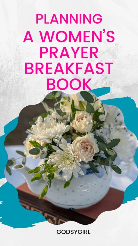 Planning women's prayer breakfasts Prayer Breakfast Ideas, Prayer Breakfast Program, Brunch Table Setting, Prayer Breakfast, Proverbs 31 Women, Prayer Partner, Prayer For Church, Women's Retreat, Personal Prayer