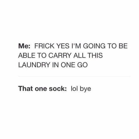 Laundry craziness Funny Quotes And Sayings, Need A Laugh, Funny Quotes For Teens, Funny Quotes For Instagram, Inspirational Quotes Pictures, Funny Quotes About Life, Izu, Life Humor, Really Funny Memes