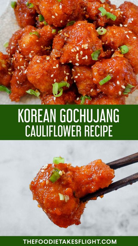 Korean Fried Cauliflower Recipe, Korean Cauliflower Wings, Go Chu Jang Recipes, Veg Korean Food, Korean Gochujang Recipes, Recipes Using Gochujang, Gochujang Recipe Dishes, Korean Bbq Cauliflower, Gojuchang Recipe