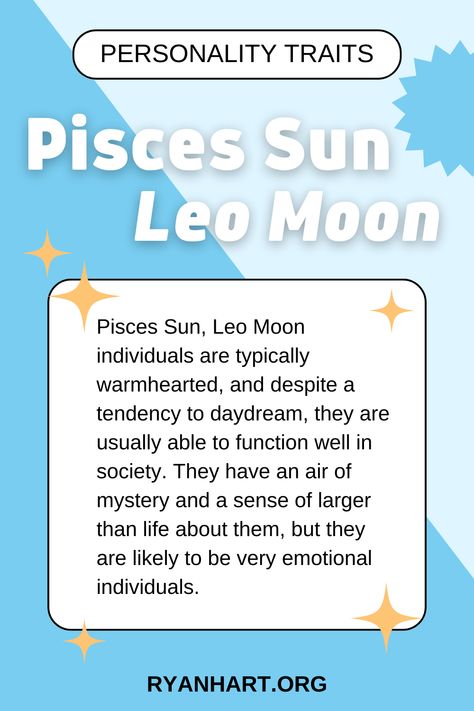 Pisces Sun Leo Moon, Leo Moon, Pisces Sun Sign, Leo Lover, Leo And Taurus, Pisces And Leo, Pisces Man, Moon In Leo, Gemini Rising