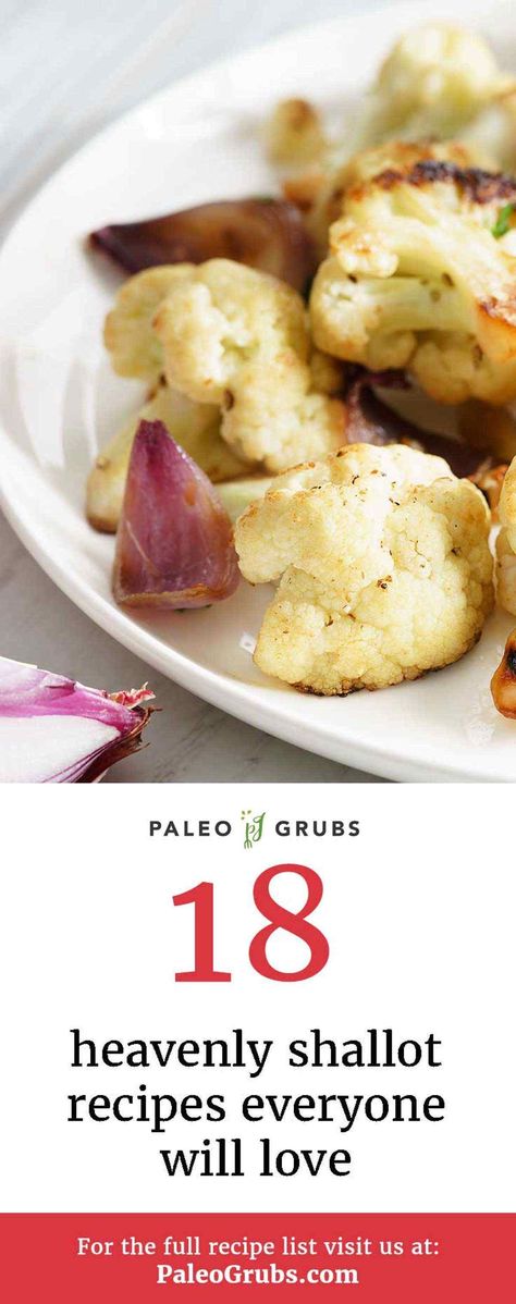 18 Heavenly Shallot Recipes Everyone Will Love #paleo #plantbased Creamed Cauliflower, Cauliflower Cream, Shallot Recipes, Dairy Free Appetizers, Baby Bella Mushrooms, Caramelized Shallots, Crispy Shallots, Dairy Free Snacks, Garlic Green Beans