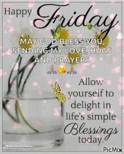 Happy Friday Afternoon Blessings, Happy Friday Afternoon Quotes, Good Afternoon Friday Blessings, Friday Blessings Gif, Friday Afternoon Blessings, Good Morning Happy Friday Gif, Good Afternoon Happy Friday, Good Afternoon Friday, Good Morning Friday Gif