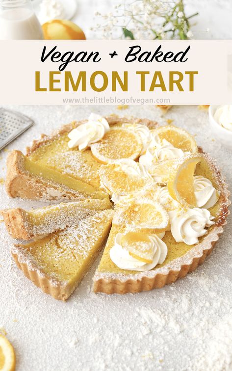 side photo of lemon tart with lemon slices and swirls of cream Vegan Lemon Desserts, Vegan Lemon Tart, Lemon Pastry, Vegan Tarts, Vegan Lemon Cake, Lemon Tart Recipe, Vegan Pastries, Vegan Baking Recipes, Side Photo