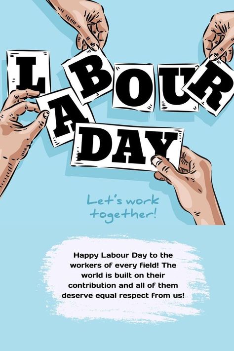 Happy Labour Day! Labour Day Wishes, Pinterest Cards, Happy Labour Day, International Workers Day, Inspirational Smile Quotes, Labor Day Holiday, Workers Day, Chinese New Year Greeting, Book Crafts Diy