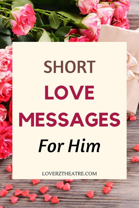 Are you looking for love paragraphs for him? It is very important to reaffirm your love to your partner, hence the need to send him love message. Here are 200 short love messages for him. These love texts for him will make him smile all day Sweet Message For Husband, Love Notes To Your Boyfriend, Short Love Messages, Sweet Messages For Boyfriend, Sweet Texts For Him, Beautiful Infographics, Love Messages For Him, Love Notes For Him, Cute Messages For Him