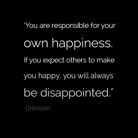 19 Quotes To Inspire You To Create Your OWN Darn Happiness Make Your Own Happiness Quotes, Your Own Happiness Quotes, Own Happiness Quotes, Make Yourself Happy Quotes, Make You Happy Quotes, Make Yourself Happy, Seek Happiness, Be Your Own Hero, Motivational Sayings