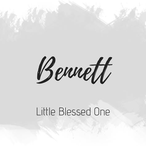 Bennett Name, Bennett Name Meaning, Gothic Names, Man Names, Names That Mean Beautiful, Gothic Baby Names, Bible Baby Names, Names With Nicknames, Names Meaning