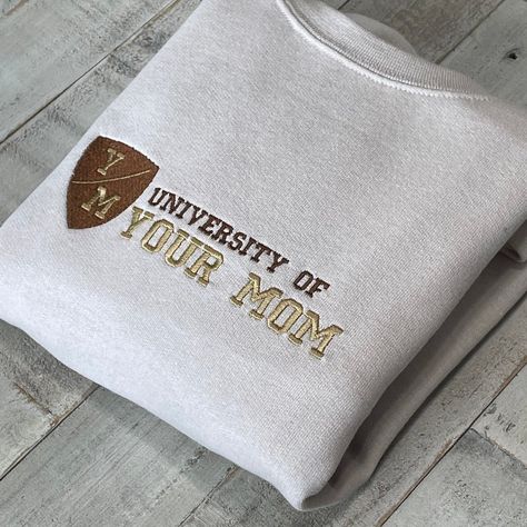 University Of Your Mom, School Looks, Embroidered Sweatshirt, Swaggy Outfits, Your Mom, Embroidered Sweatshirts, Cute Fits, Teen Fashion Outfits, Cute Casual Outfits