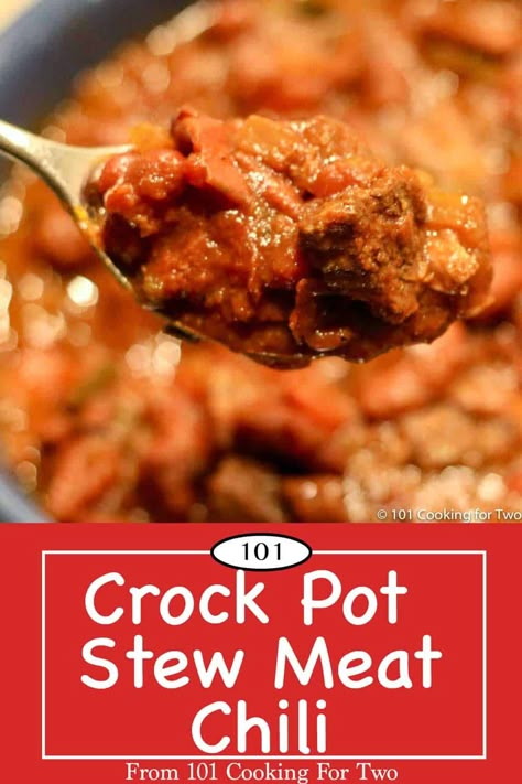 Crock Pot Chili With Stew Meat, Crockpot Chili Stew Meat, Chili With Beef Tips, Chili With Stew Meat Crock Pots, Crockpot Chili With Stew Meat, Chili Made With Stew Meat, Chilli With Beef Stew Meat, Chili Recipe Crockpot Beef Stew Meat, Chili Using Stew Meat