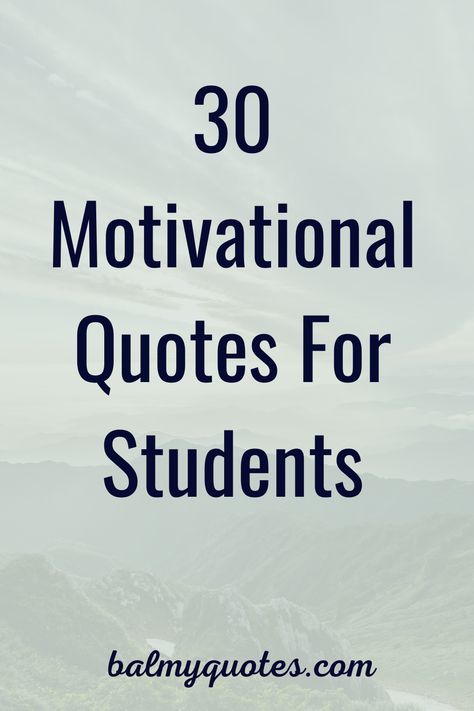 Quotes About Motivation Student, Quote For Study Motivational, Quote About School Inspirational, Inspiring Quote For Students, Appreciation Quotes For Students, About Study Quotes, Motivational Quotes For Testing, Quotes For Learning Inspirational, Education Importance Quotes