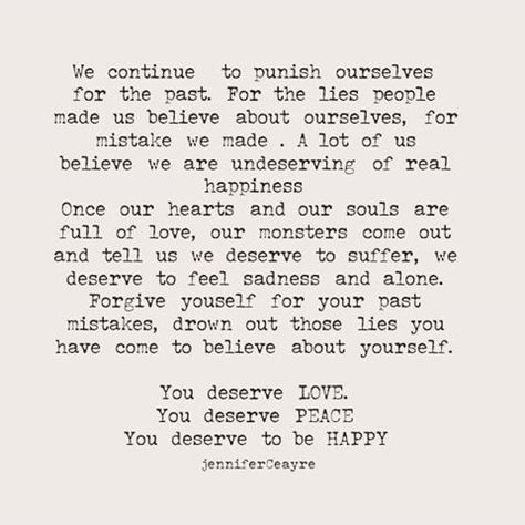 You Deserve Quotes, Tough Love Quotes, Happy Quotes About Him, Deserve Quotes, Deserve To Be Happy, Happy Poems, Trying To Be Happy, Inspirational Poems, Be Good To Me