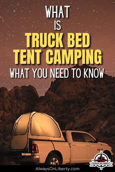 Truck Tent Camping Ideas, Truck Bed Tent Camping, Tent Camp Set Up Ideas, Truck Tent Camping, Bed Tents, Pickup Camping, Tent Hacks, How To Camp, Truck Bed Tent