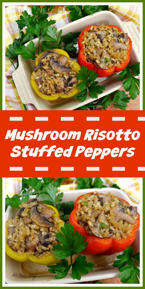 Mushroom Risotto Stuffed Peppers makes a quick vegetable side where by you can sauté rice with mushrooms and add it as a filling for the peppers. Makes a delicious vegetable side you can prepare ahead and heat up before the meal. #vegetable_side, #stuffed_peppers, #risotto, #risotto_stuffed_peppers, #mushroom_risotto, #bell_peppers, #allourway@allourway.com Mushrooms Stuffed, Stuffed Peppers With Rice, Sweet Bell Peppers, Creamy Rice, Mushroom Risotto, Vegetable Side, Peppers Recipes, Vegetable Sides, Family Favorite Meals