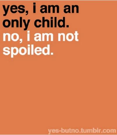 Yes But No, Illustrated Posters On Stereotypes - DesignTAXI.com Only Child Quotes, Only Child Syndrome, Yes But No, Yes But, Only Child, Story Of My Life, Me Myself And I, Quotes For Kids, I Can Relate