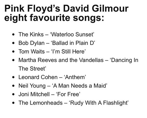 David Gilmore, Waterloo Sunset, Martha Reeves, The Kinks, Leonard Cohen, David Gilmour, I'm Still Here, Neil Young, Music Love