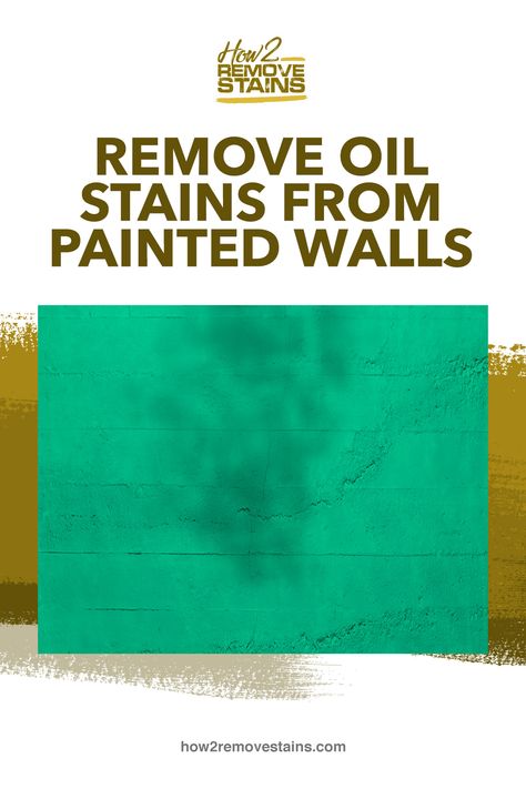 When your pristine painted walls end up with oil stains, this can ruin the overall appearance. It is vital to get rid of these oil stains or they can ... - Find the answer at How2RemoveStains.com Cleaning Grease, Remove Grease Stain, Wall Stains, Remove Oil Stains, Painting House, Kitchen Measurements, Cleaning Stuff, Oil Based Stain, Essential Oil Carrier Oils